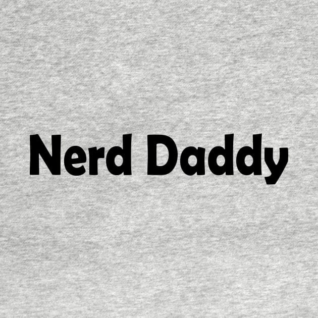 Nerd Daddy by yasminrose